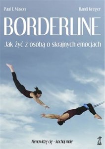 Borderline Jak żyć z osobą o skrajnych emocjach chicago polish bookstore