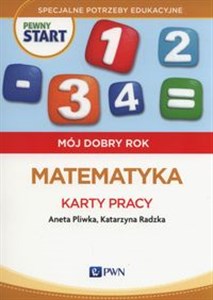 Pewny start Mój dobry rok Matematyka Karty pracy to buy in USA