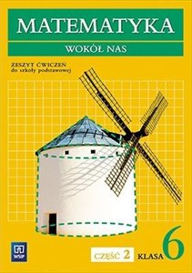 Matematyka Wokół nas SP 6/2 ćw. WSiP polish books in canada