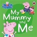 Peppa Pig: My Mummy and Me -  pl online bookstore