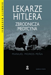 Lekarze Hitlera Zbrodnicza medycyna online polish bookstore