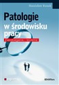 Patologie w środowisku pracy Zapobieganie i leczenie online polish bookstore