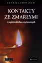 Kontakty ze zmarłymi i wędrówki dusz czyśćcowych buy polish books in Usa