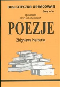 Biblioteczka Opracowań Poezje Zbigniewa Herberta Zeszyt nr 54 books in polish