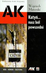 Katyń nasz ból powszedni Polish Books Canada