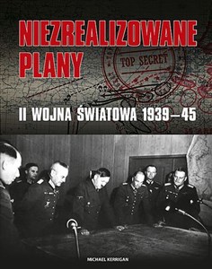 Niezrealizowane plany II wojna światowa 1939-45 in polish