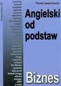 Angielski od podstaw Biznes - Paweł Lewandowski