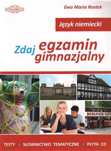 Język niemiecki Zdaj egzamin gimnazjalny +CD testy słownictwo tematyczne pl online bookstore