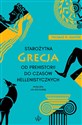 Starożytna Grecja. Od prehistorii do czasów hellenistycznych (wyd.3)  in polish