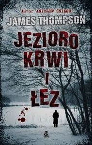 Jezioro krwi i łez Polish Books Canada