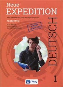 Neue Expedition Deutsch 1 Podręcznik Język niemiecki dla szkół ponadgimnazjalnych 