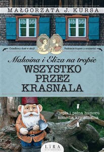 Malwina i Eliza na tropie Wszystko przez krasnala polish books in canada