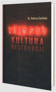 Kultura destrukcji  