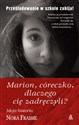 Marion, córeczko, dlaczego cię zadręczyli? Prześladowanie w szkole zabija! Canada Bookstore