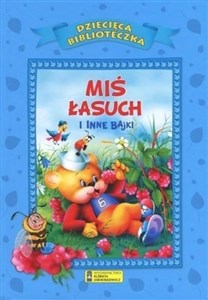 Miś łasuch i inne bajki  