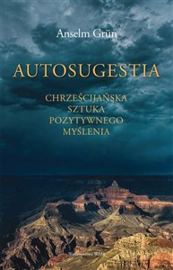 Autosugestia Chrześcijańska sztuka pozytywnego myślenia to buy in USA