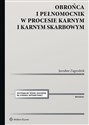 Obrońca i pełnomocnik w procesie karnym i karnym skarbowym Ujęcie metodyczne - Jarosław Zagrodnik