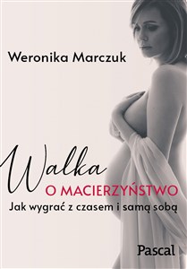 Walka o macierzyństwo Polish Books Canada