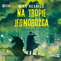 CD MP3 Na tropie jednorożca   