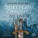 [Audiobook] Bolesław Chrobry Złe dni books in polish