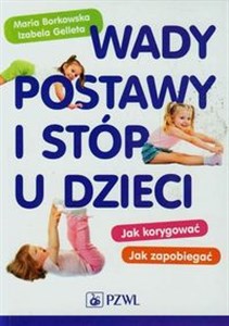 Wady postawy i stóp u dzieci Polish Books Canada