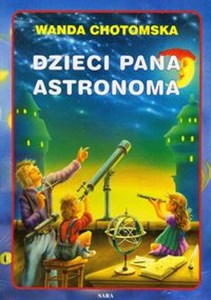 Dzieci Pana Astronoma  