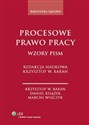 Procesowe prawo pracy Wzory pism  