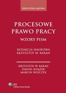 Procesowe prawo pracy Wzory pism  