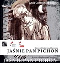 Jaśnie Pan Pichon rzecz o Fryderyku Chopinie polish books in canada