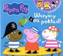 Peppa Pig. Wszyscy na pokład! - Polish Bookstore USA