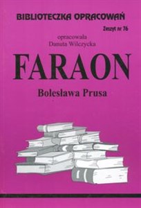 Biblioteczka Opracowań Faraon Bolesława Prusa Zeszyt nr 76  