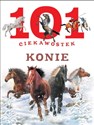 101 ciekawostek. Konie bookstore