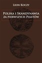 Polska i Skandynawia za pierwszych Piastów Bookshop