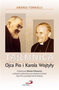 Tajemnica Ojca Pio i Karola Wojtyły Bookshop