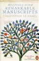 Meetings with Remarkable Manuscripts  