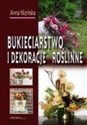 Bukieciarstwo i dekoracje roślinne HORTPRESS online polish bookstore