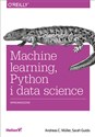 Machine learning Python i data science Wprowadzenie - Andreas C. Muller, Sarah Guido