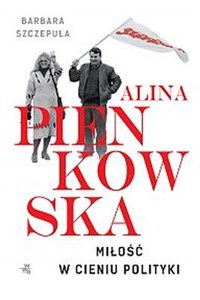 Alina Miłość w cieniu polityki to buy in Canada