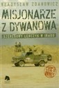 Misjonarze z Dywanowa Tom 3 Honkey Szeregowy Lenczyk na misji w Iraku - Władysław Zdanowicz in polish