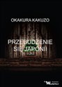 Przebudzenie się Japonii - Okakura Kakuzo  