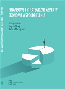 Finansowe i strategiczne aspekty ekonomii współdzielenia  in polish