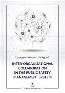 Inter-organisational Collaboration in the Public Safety Management System Polish Books Canada