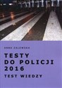 Testy do Policji 2016 Test wiedzy  