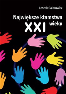 Największe kłamstwa XXI wieku  in polish