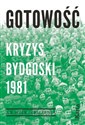 Gotowość Kryzys bydgoski 1981 - Agnieszka Dębska, Maciej Kowalczyk