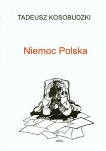 Niemoc polska buy polish books in Usa