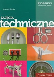 Zajęcia techniczne Podręcznik Gimnazjum in polish