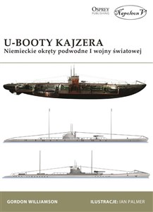 U-Booty Kajzera Niemieckie okręty podwodne I wojny światowej Polish Books Canada