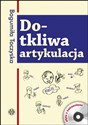 Do-tkliwa artykulacja z płytą CD korekcja głosek ć, dź, ś, ź - Bogumiła Toczyska