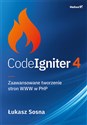CodeIgniter 4 Zaawansowane tworzenie stron WWW w PHP books in polish